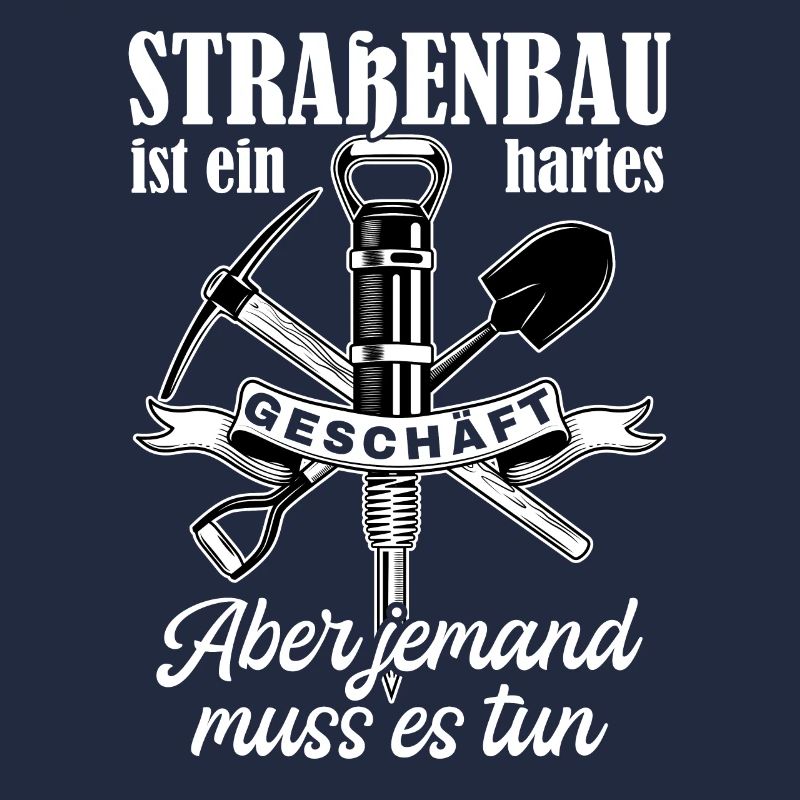Straßenbau Ist Ein Hartes Geschäft Straßenbauer