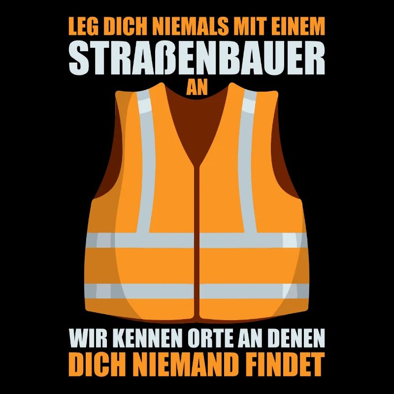 Leg Dich Niemals Mit einem Straßenbauer An Tiefbau