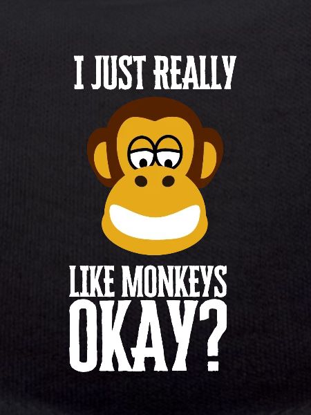J’aime vraiment les singes ok?