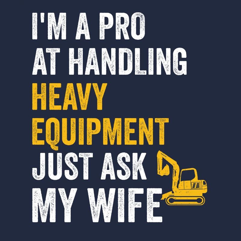 Retro Bagger Spruch Baggerfahrer Baustelle