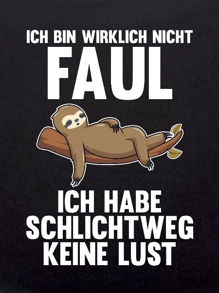 Faultier Faul Sarkasmus Geschenk