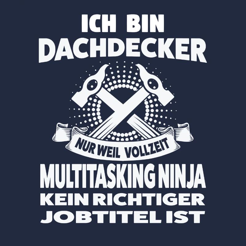 Dachdecker Beruf Dachdeckerei Geschenk