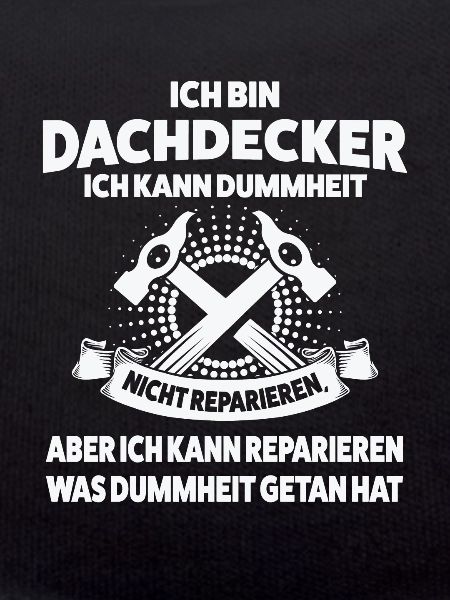 Dachdecker Beruf Dachdecken Geschenk