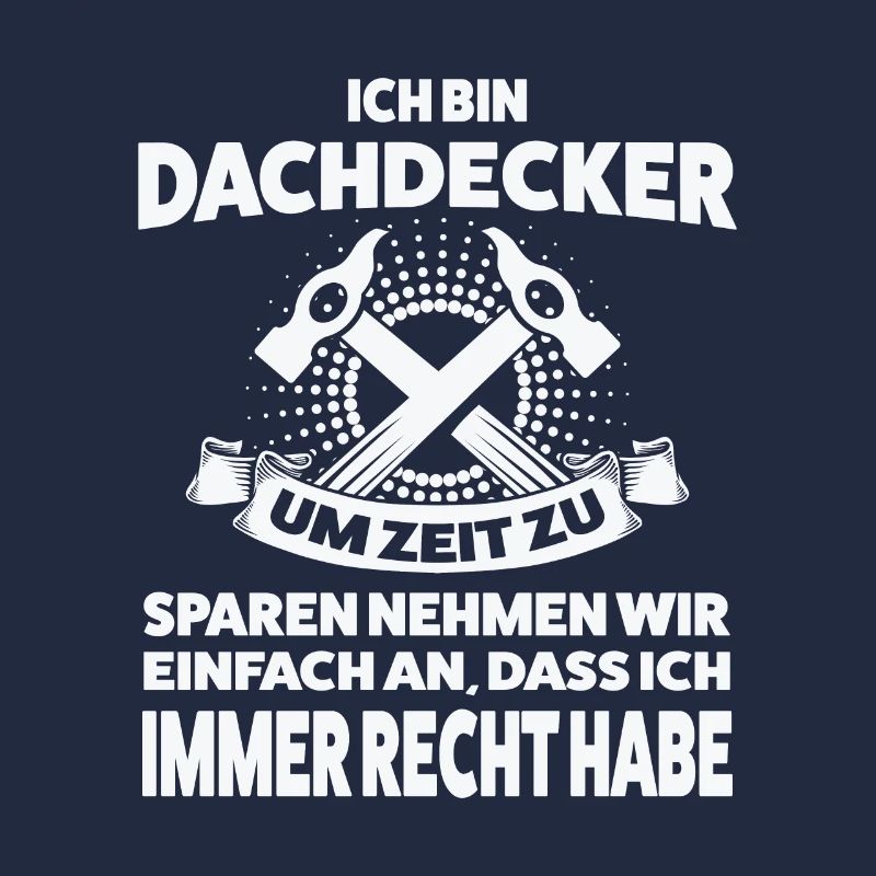 Dachdecker Beruf Dachdecken Geschenk