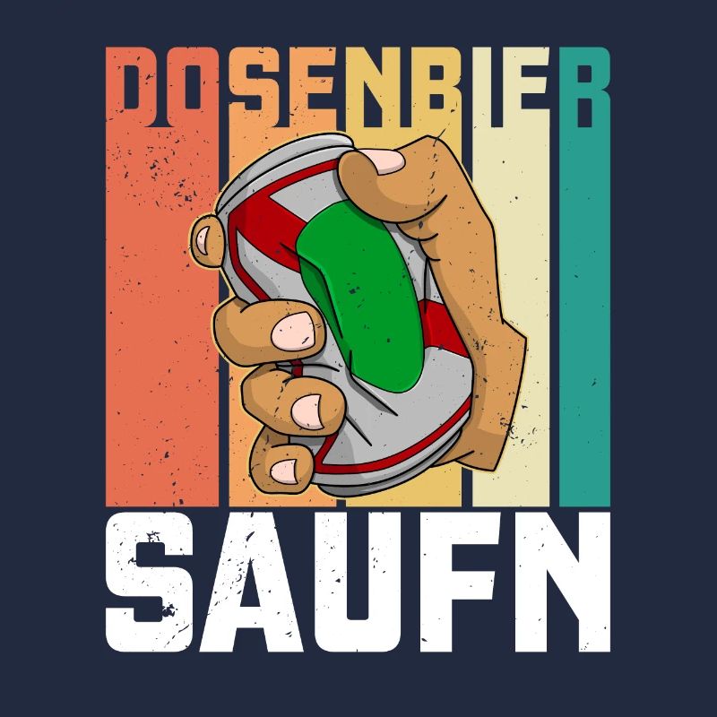 Dosenbier Saufen Spruch Alkohol Bier Kampftrinker