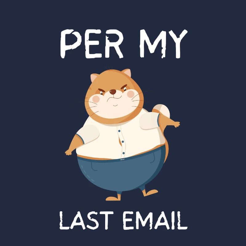 Bureau sarcastique - Par mon dernier e-mail