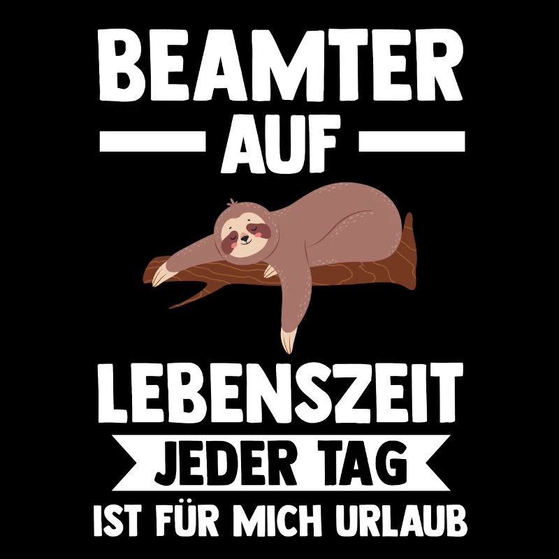 Beamter Faultier Beamtin Geschenk