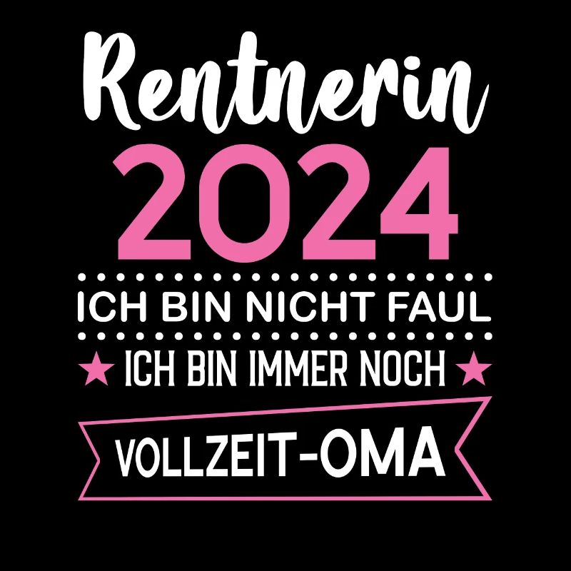 Rentnerin 2024 Oma Rentnerin Geschenk