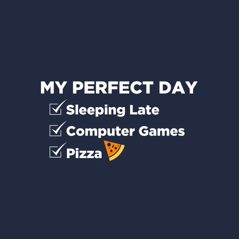Perfekter Tag: Ausschlafen, Computerspiele, Pizza