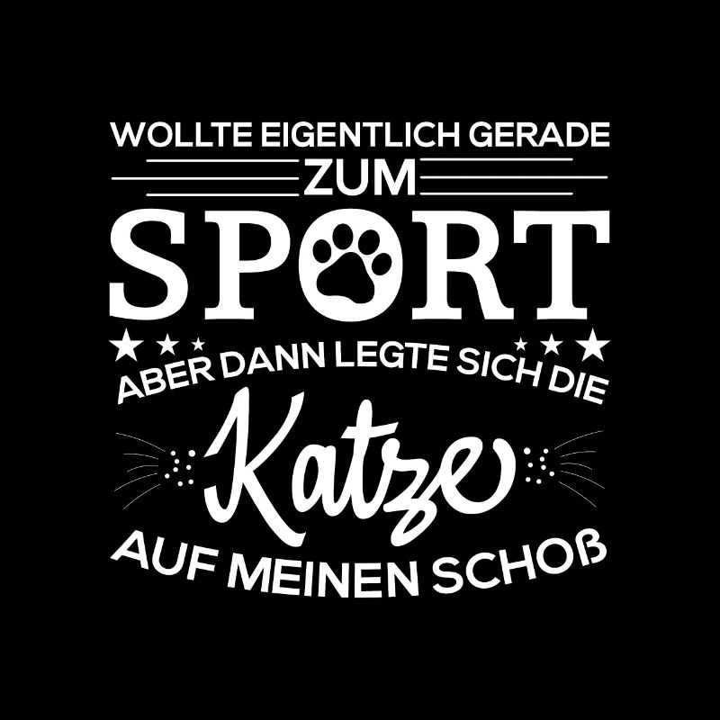 Katze Schoß Sport Spruch Lustiger Katzenspruch