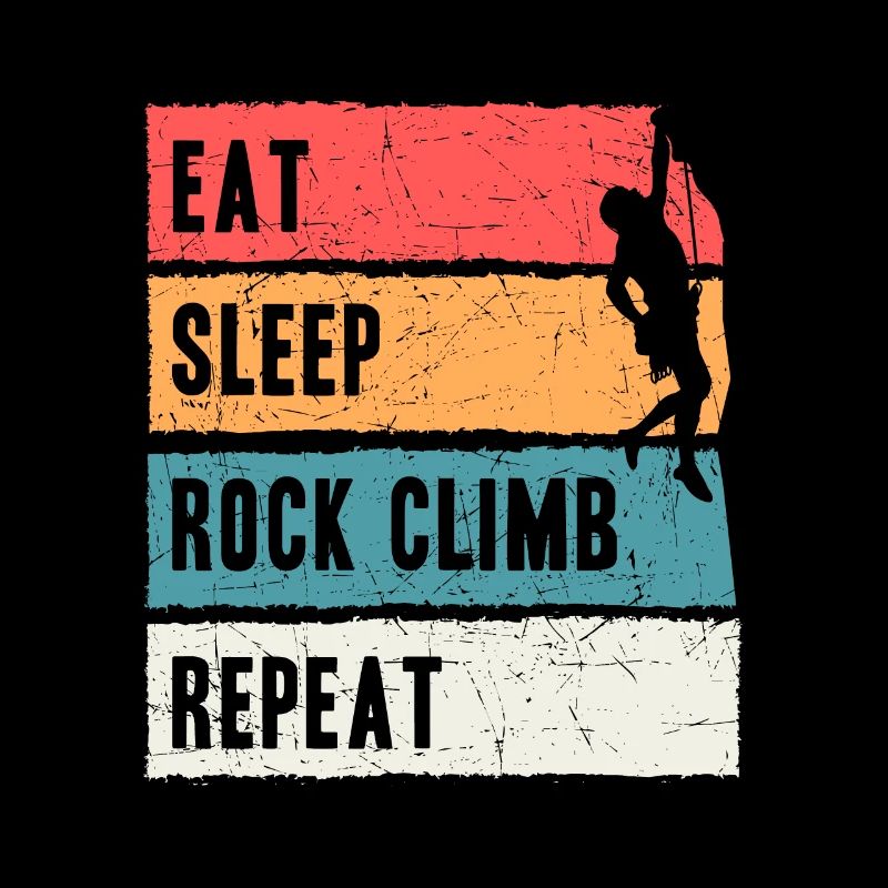 Kletterer Geschenk Eat Sleep Rock Climb Repeat