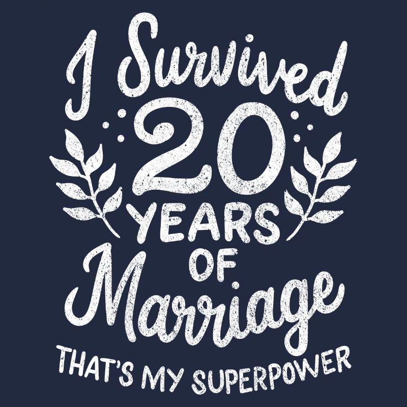 20th Wedding Anniversary Survived 20 Years Of