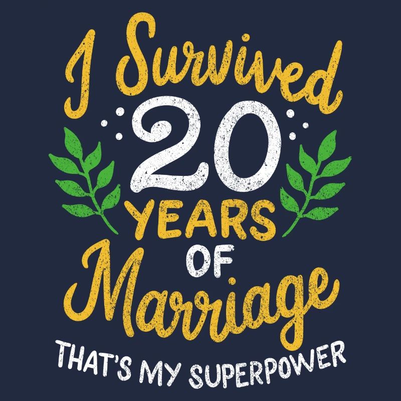 20th Wedding Anniversary Survived 20 Years Of