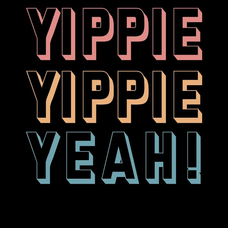 Yippie Yippie Yeah! Spass