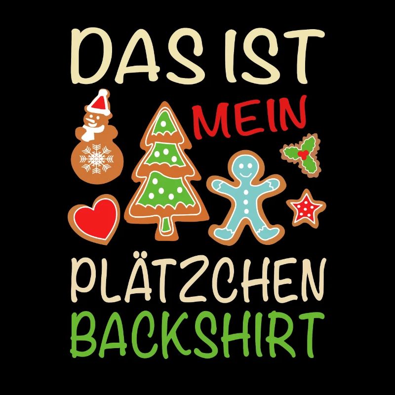 Das ist mein Plätzchen Backshirt backen