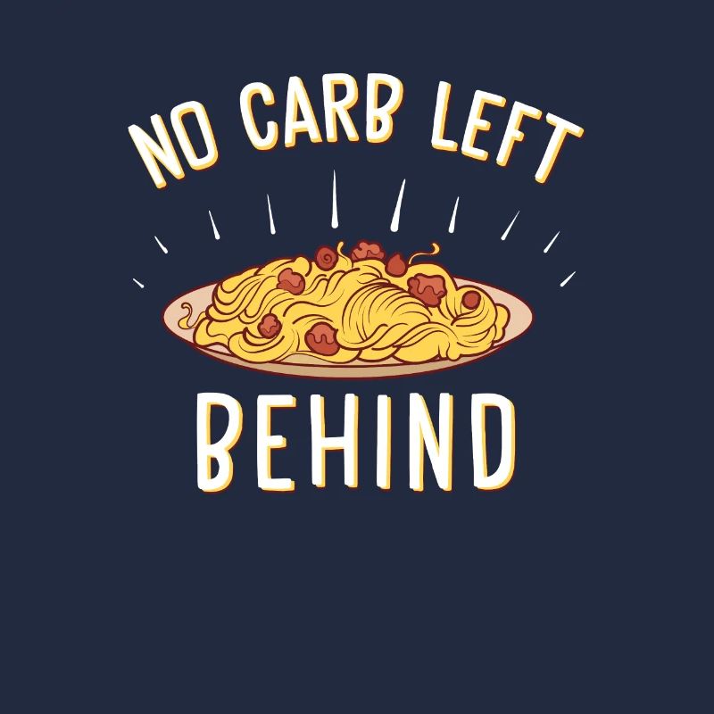 No Carb Left behind Funny Kohlenhydrate Loading