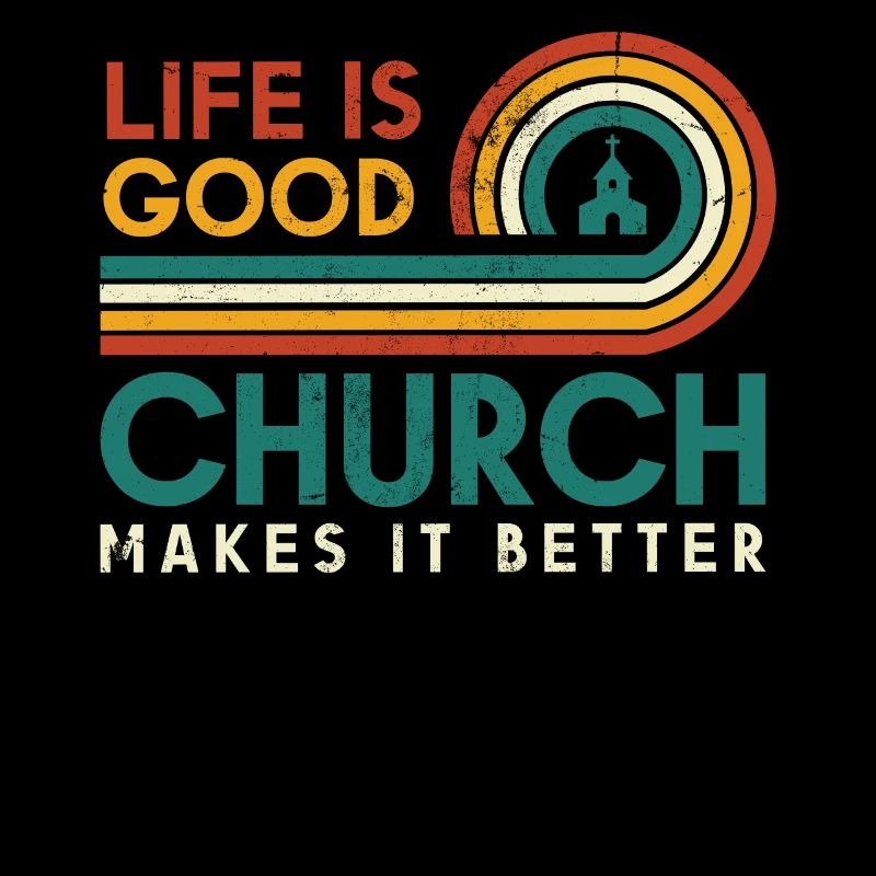 Das Leben Ist Eine Gute Kirche Macht Es Besser