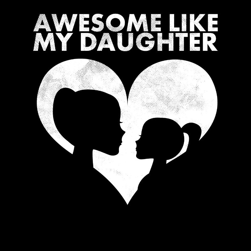 Fantastic as my daughter design for mom
