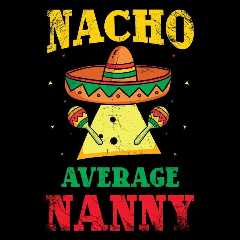 Nacho, Durchschnittliches Kindermädchen Für
