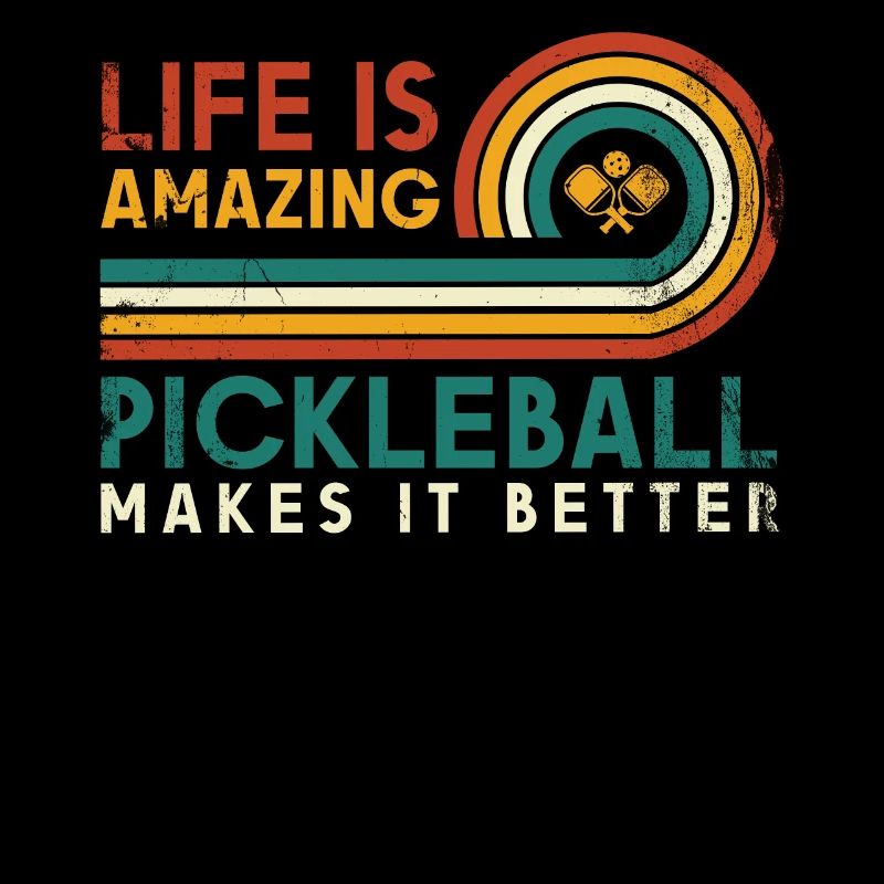Life is amazing, Pickleball does it