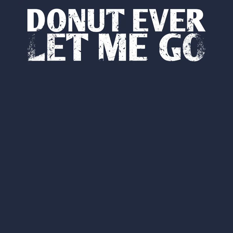 Donut ever let me go, wedding design for