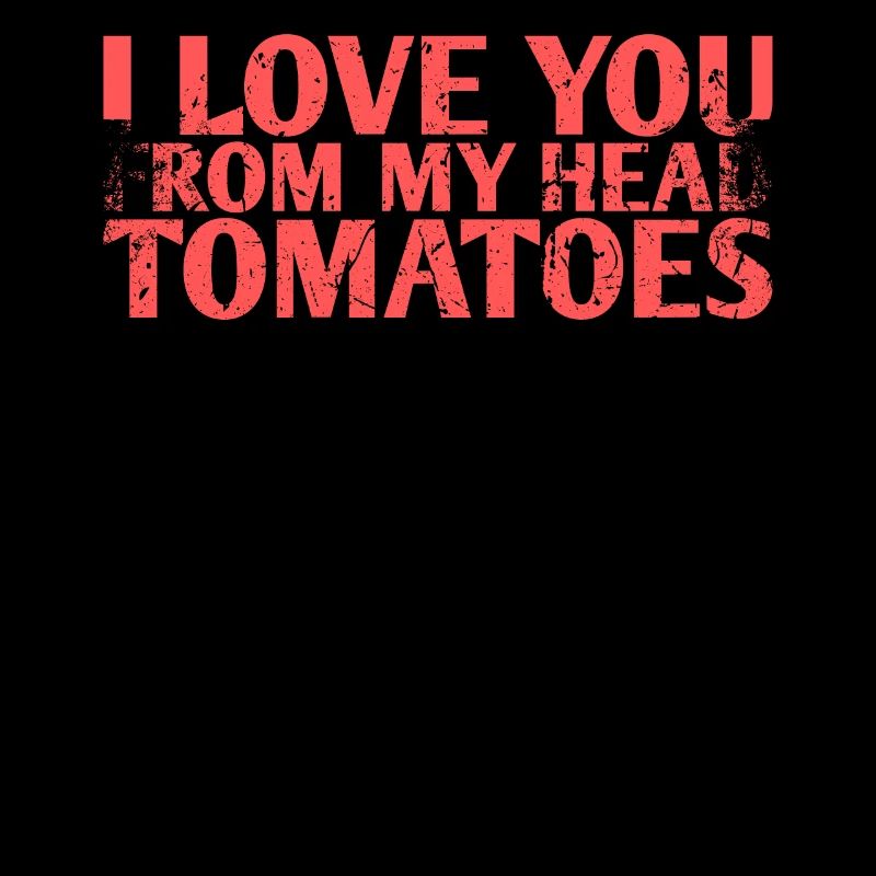 Je t’aime de ma tête Conception de tomate pour