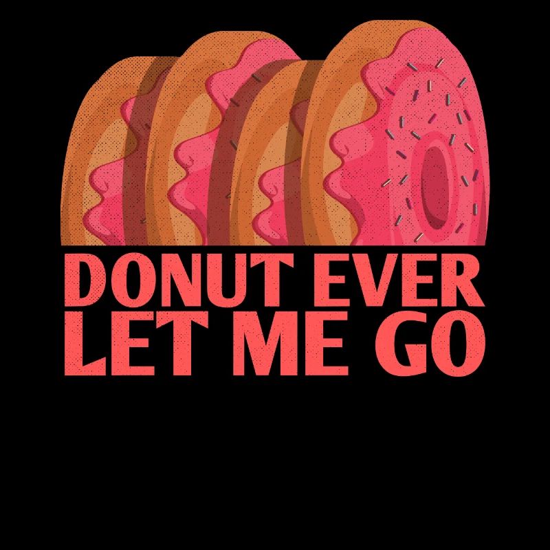 Donut ever let me go, wedding design for