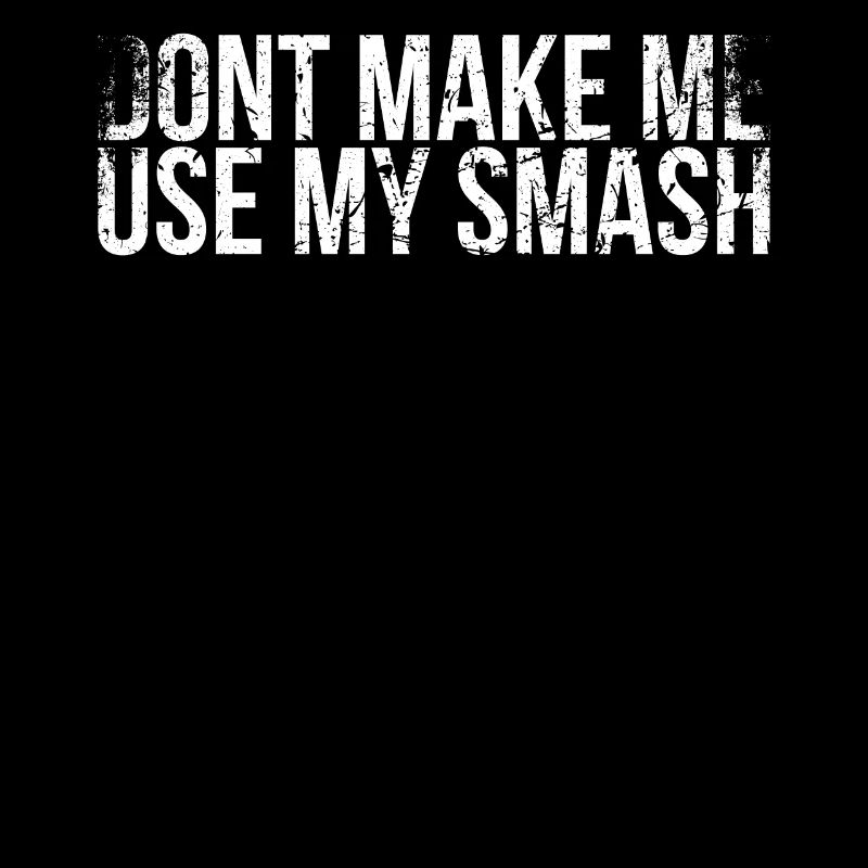 Ne me laissez pas utiliser mon design smash pour