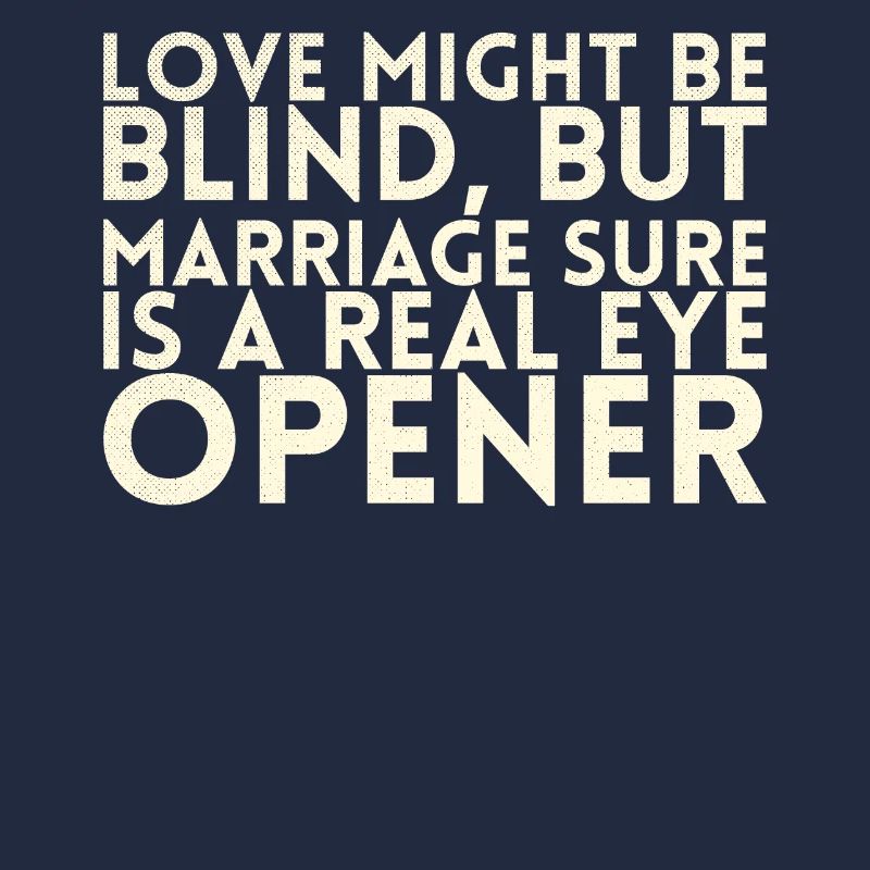 Liebe Mag Blind Sein, Aber Die Ehe Ist Sicher Ein