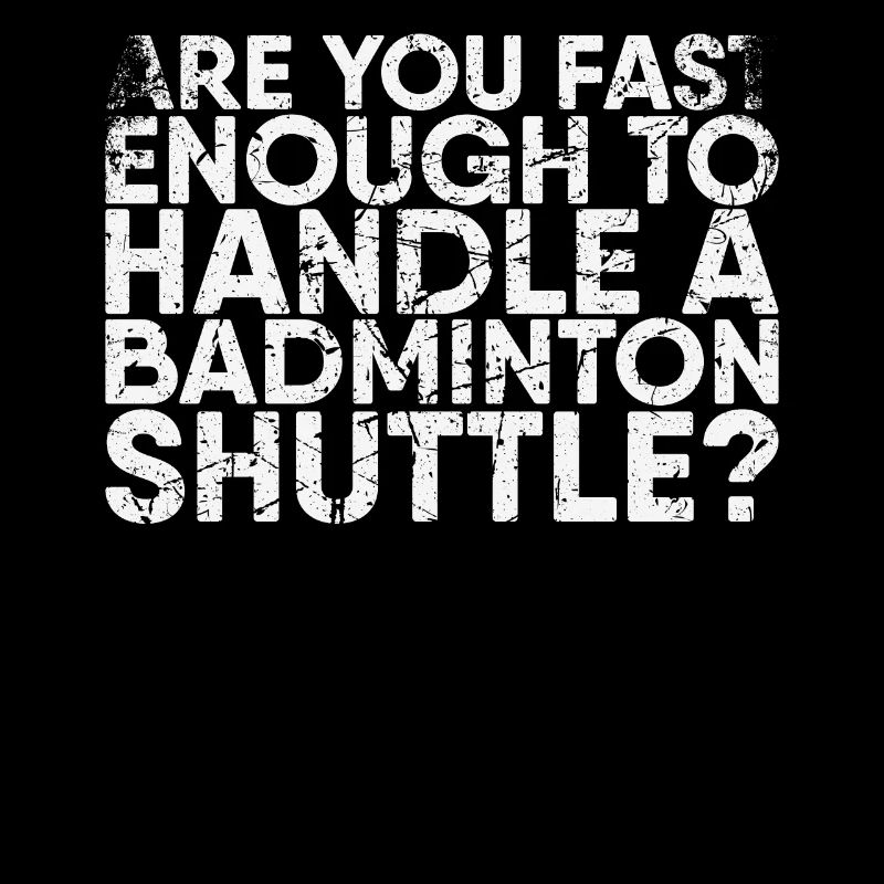 Are you fast enough to make A for badminton