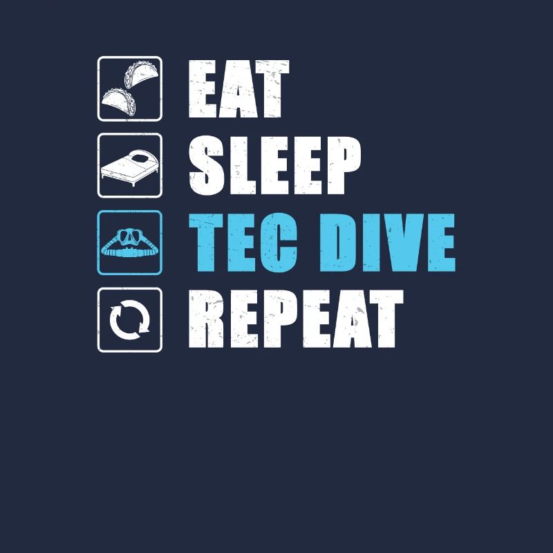 Eat Sleep Tec Dive Repeat Technical Diving Scuba