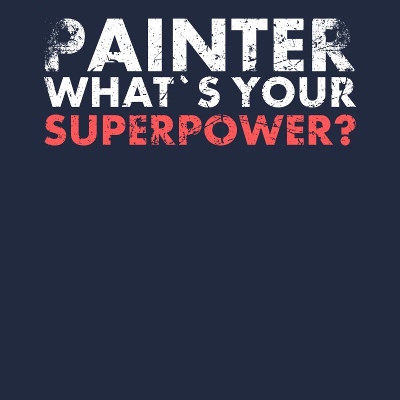 Painter What is your superpower design for Painter?