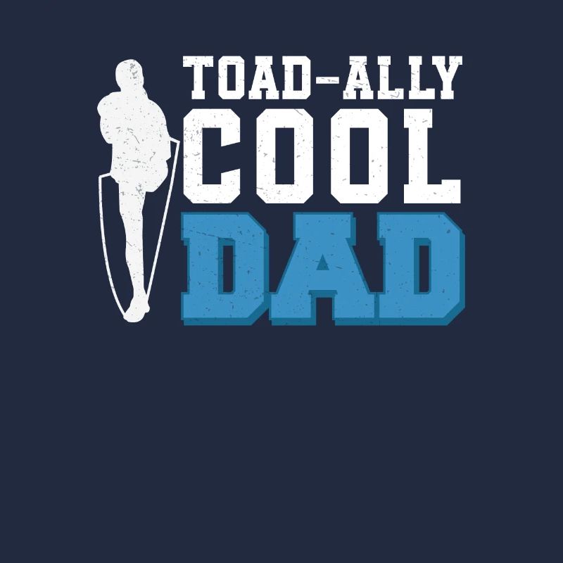 Toad-Ally Springseil Cool Dad