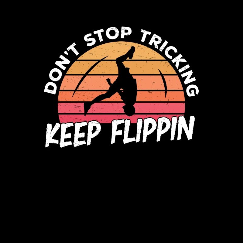 Tricking Keep Flippin Lustige Freestyle-Akrobatik