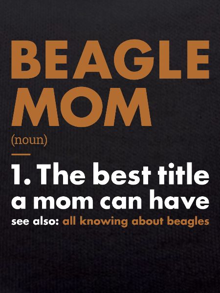 Beagle Mom Definition