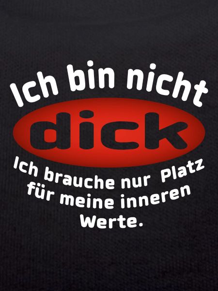 Ich bin nicht Dick