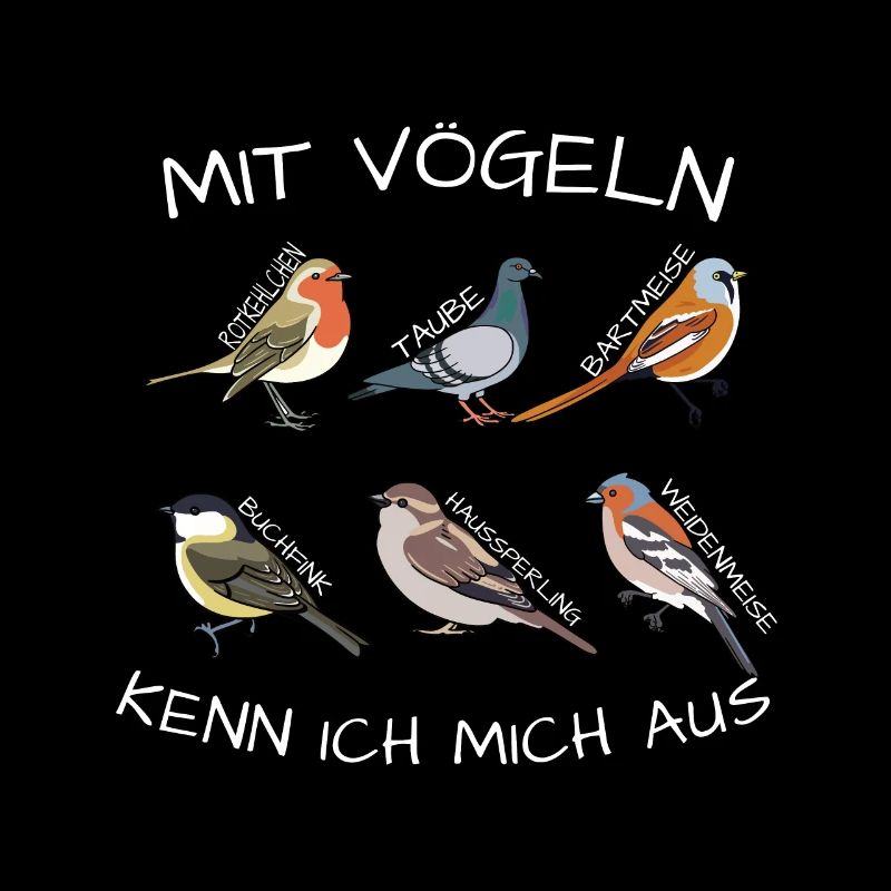 Mit vögeln kenn ich mich aus