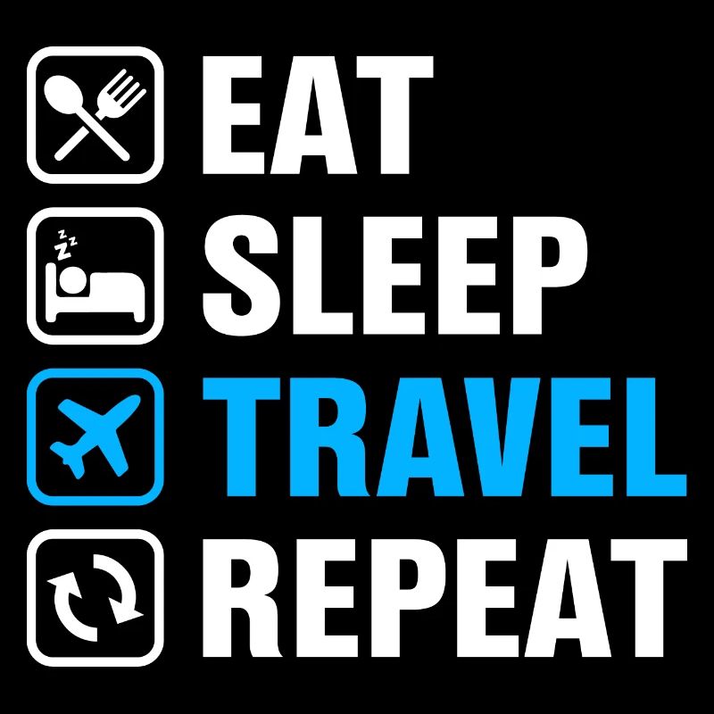 5 Eat sleep travel repeat