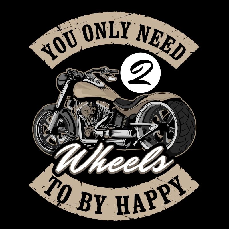 Motorrad Motorradfahrer You Only Need Two Wheels