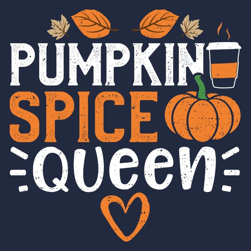 Pumpkin Spice Queen - citrouille