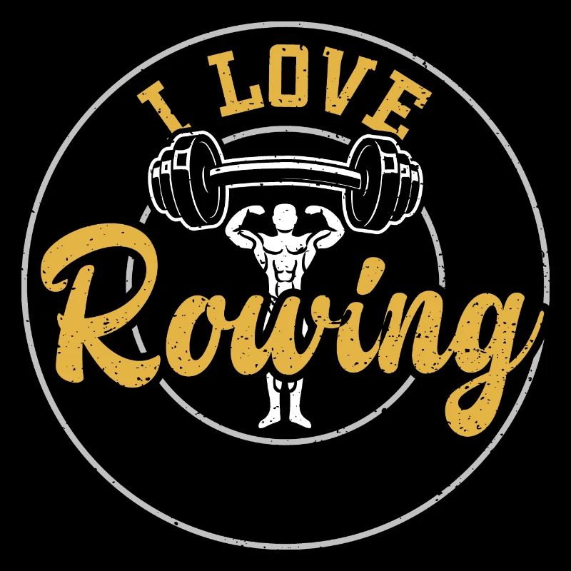 I Love Rowing - Gym