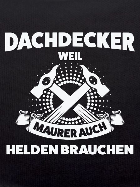 Dachdecker Beruf Dachdeckerei Geschenk