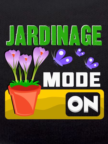 jardinage mode on