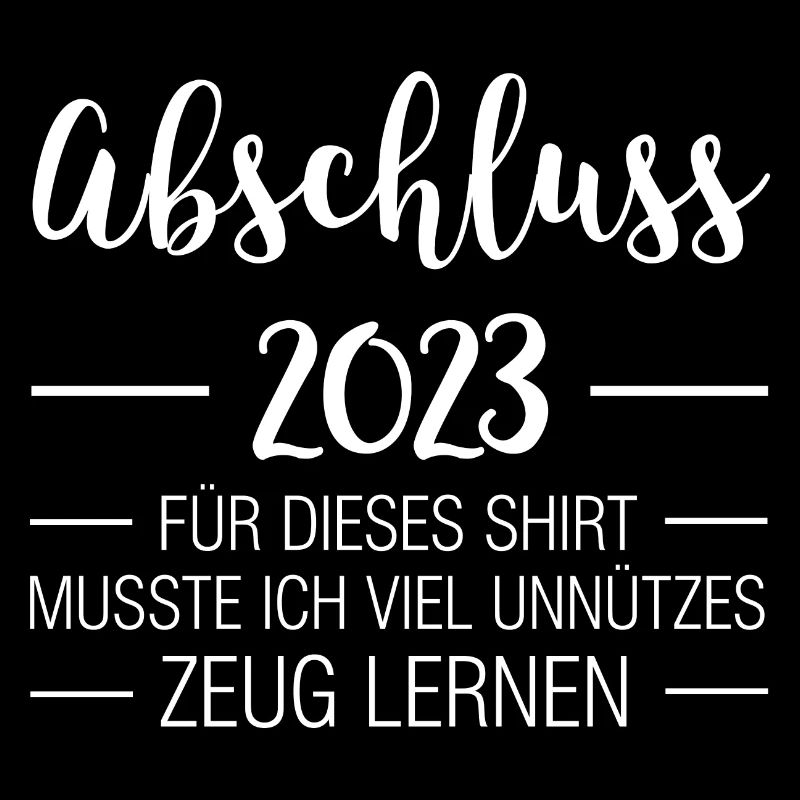 Abschluss 2023 Schule Schulabschluss Geschenk