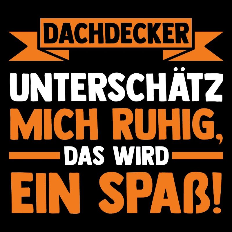 Dachdecker Beruf Dachdecken Geschenk