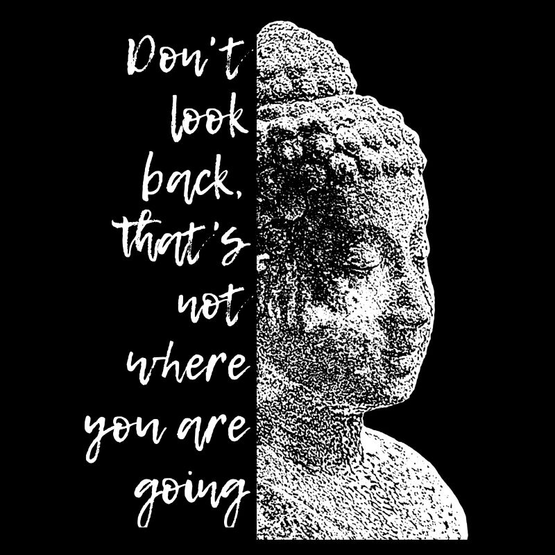Bouddha Ne pas regarder en arrière