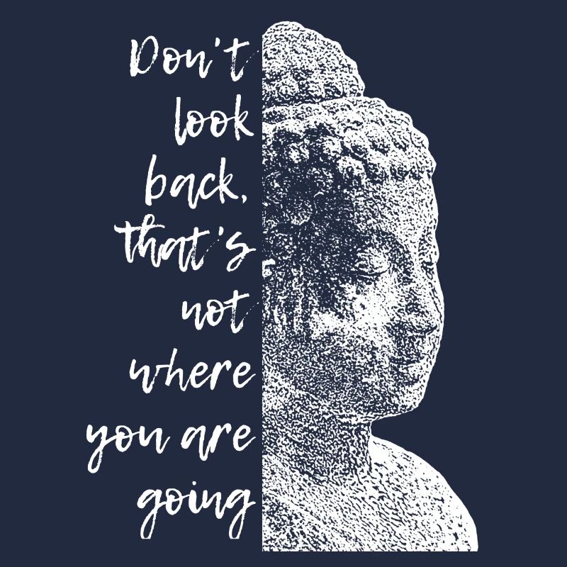 Buddha Don't look back