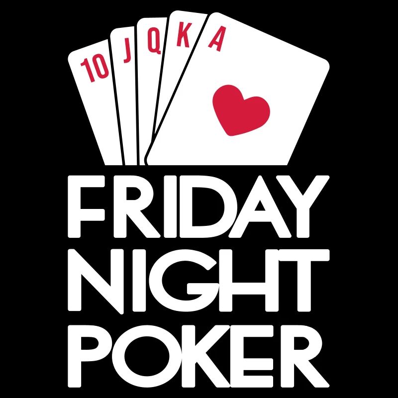Friday Night Poker