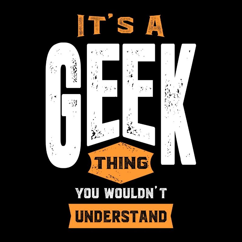 C’est une chose geek
