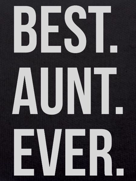 Best Aunt Ever